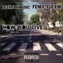 How You Live (feat. Fenix Flexin) [Explicit]