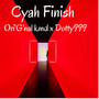 Cyah Finish (Explicit)