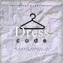 DRESS CODE (Explicit)