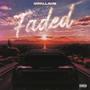 Faded (Explicit)