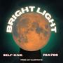 Bright Light (feat. Ria706 & Self-O.N.E.) [Explicit]