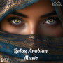 Relax Arabian Music