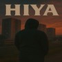 HIYA (Explicit)