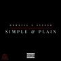 Simple & Plain (feat. Steezo) [Explicit]