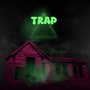 Trap (Explicit)