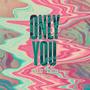 Only You (feat. DJ Scratcha & JEMAL)