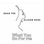 What You Do For Me (feat. Alleon Rose)