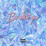 Be With You (Explicit)