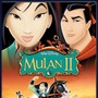 MulanⅡ The Epic Journey Continues-[《花木兰Ⅱ》 动画电影原声带]