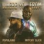 Where You From (feat. Mitchy Slick) [Explicit]