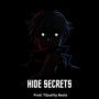 Hide Secrets (Pista de Trap Oscuro)