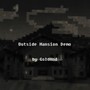 Outside Mansion (Demo)