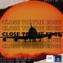 Close To The Edge (feat. Blitz The Entertainer & Julian “JL Lavell” Means)