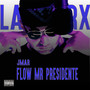 Flow Mr Presidente (Explicit)