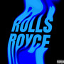 ROLLS ROYCE (Explicit)