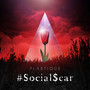 #SocialScar (Explicit)