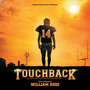 Touchback (Original Motion Picture Soundtrack)