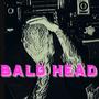Bald Head (Explicit)