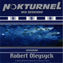 Nokturnel Mix Sessions (Continuous DJ Mix by Robert Oleysyck)