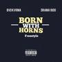 Born with Horns (Explicit)