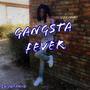 Gangsta Fever