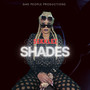 Shades (Explicit)