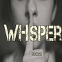 Whisper