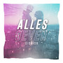 Alles Geven (Explicit)