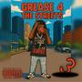 Grease 4 The Streets 3 (Explicit)