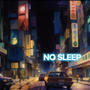 NO SLEEP (feat. Mansha)