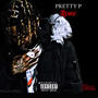 Pretty P (Explicit)