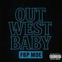 Out West Baby (Explicit)