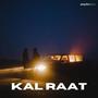 Kal Raat