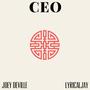 CEO (feat. LyricalJay) [Explicit]