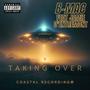 Taking Over (Explicit)