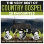 The Very Best Of Country Gospel - 25 Favourites