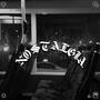 NOSTALGIA (Explicit)