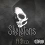 Skeletons (feat. Sticzx) [Explicit]