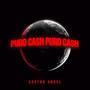 PURO CASH (Explicit)