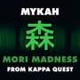 Mori Madness (From 