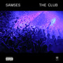 The Club (Explicit)