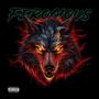 FEROCIOUS (Explicit)