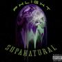 SUPANATURAL (Explicit)