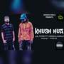 Khush Hua (Explicit)