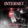 Internet (feat. Kavothejit) [Explicit]