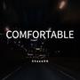 Comfortable (feat. ChaseOG) [Explicit]