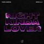 Right Kinda Lover