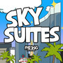 Sky Suites (Explicit)