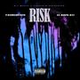 RISK (feat. Yxungdy970) [Explicit]