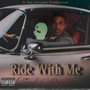 Ride with Me (Explicit)